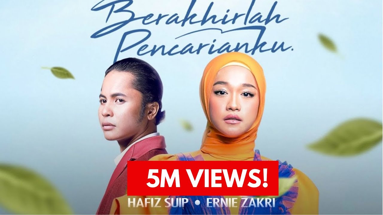 Berakhirlah Pencarianku - Hafiz Suip & Ernie Zakri | Official Music Lirik