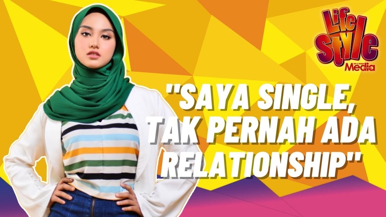 “Saya Single, Tak Pernah Ada Relationship” Layla Sania | MH Lifestyle