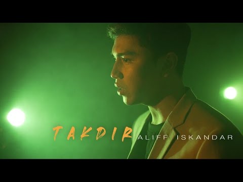 ALIFF ISKANDAR - TAKDIR OFFICIAL MUSIC VIDEO (OST SAAT KU TAKLUK CINTA INI)