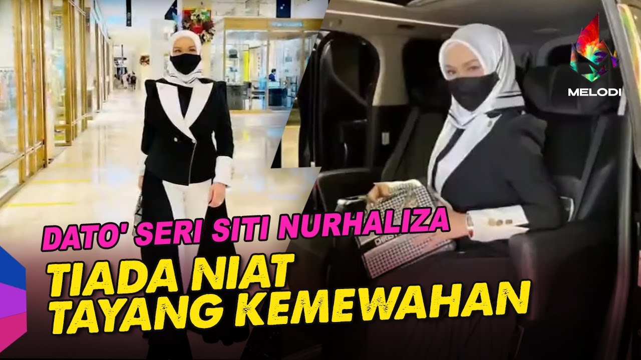 Tiada Niat Tayang Kemewahan Dato' Seri Siti Nurhaliza | Melodi (2021)