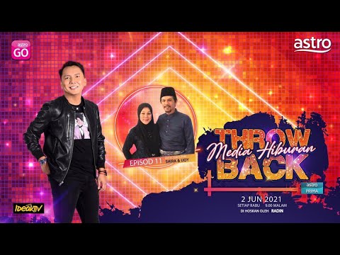 (TEASER) Media Hiburan Throwback Ep 10 - Sharifah Shahirah & Ijoy
