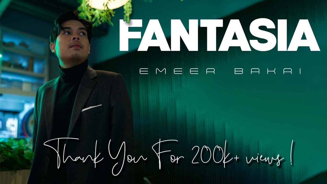 Emeer Bakri - Fantasia (Official Music Video) (OST Setelah Terlafaznya Akad 2)