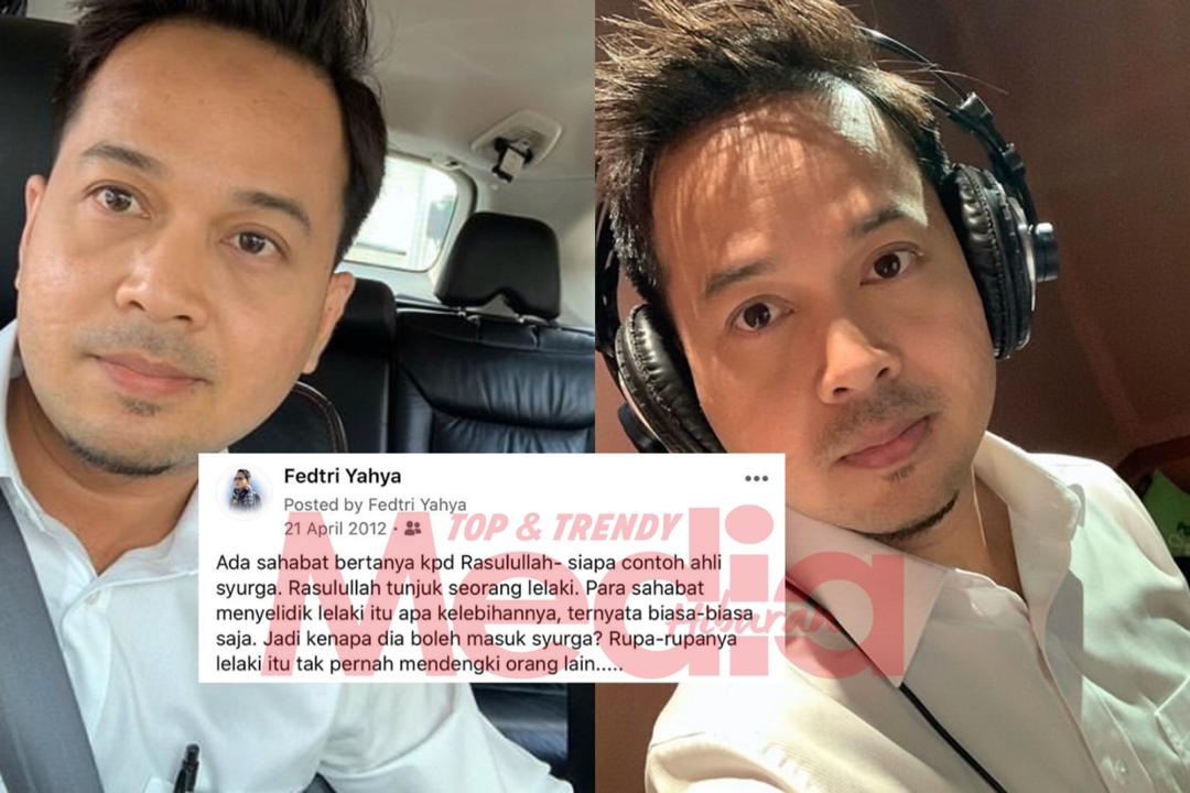 “Ternyata Biasa-Biasa Saja, Jadi Kenapa Dia Boleh Masuk Syurga?” – Fedtri Yahya