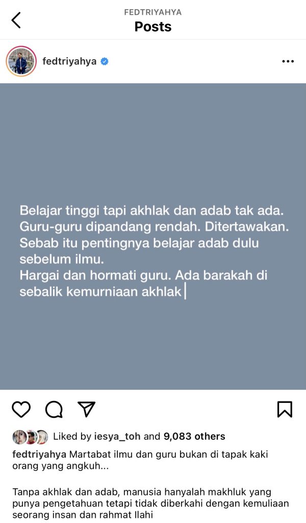 “Belajar Tinggi Tapi Akhlak & Adab Tak Ada. Guru Dipandang Rendah, Ditertawakan,” – Fedtri Yahya Luah Rasa