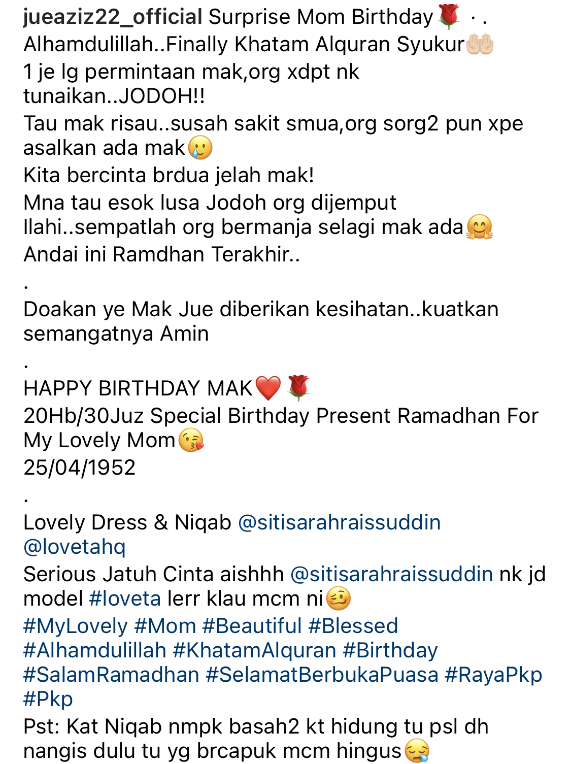 “Satu Je Permintaan Yang Tak Dapat Nak Tunaikan, Jodoh!,” – Khatam Al-Quran Sebagai Hadiah Birthday Ibu, Jue Aziz Sebak